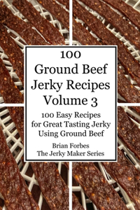 100 Ground Beef Jerky Recipes