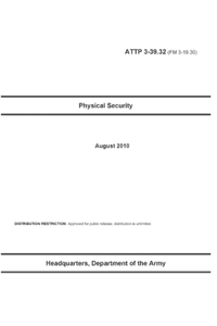 ATTP 3-39.32 (FM 3-19.30) Physical Security