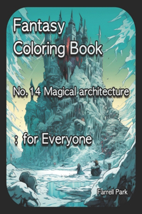 Fantasy Coloring Book No.14 Magical architecture