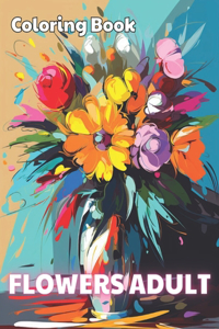 Flowers Adult Coloring Book