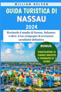 Guida Turistica Di Nassau 2024