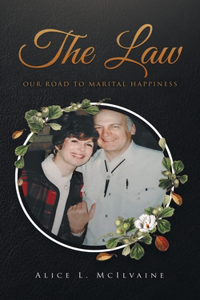 Law Our Road to Marital Happiness