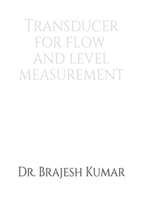 Transducer for Flow and Level Measurement
