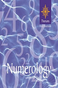 Thorsons First Directions â€“ Numerology (Thorsons directions)
