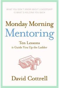 Monday Morning Mentoring