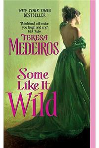 Some Like It Wild