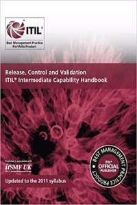 Release, Control and Validation Itil Intermediate Capability Handbook