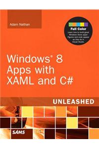 Windows 8 Apps with XAML and C# Unleashed