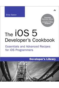 The iOS 5 Developer's Cookbook