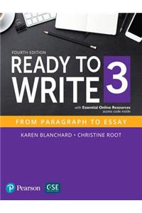 Ready to Write 3 with Essential Online Resources