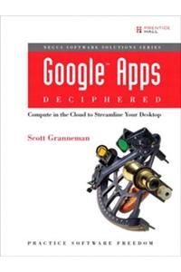 Google Apps Deciphered