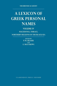 Lexicon of Greek Personal Names Volume IV