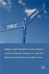 Public and Private Social Policy