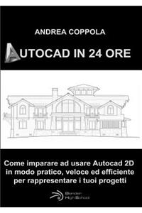 AutoCAD in 24 Ore