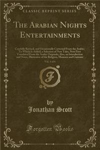 The Arabian Nights Entertainments, Vol. 1 of 6