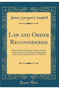 Law and Order Reconsidered