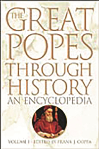 The Great Popes Through History [2 Volumes]