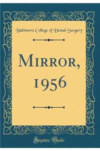 Mirror, 1956 (Classic Reprint)