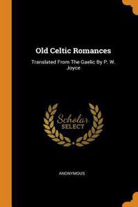 Old Celtic Romances