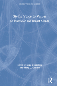 Giving Voice to Values