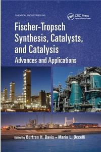 Fischer-Tropsch Synthesis, Catalysts, and Catalysis