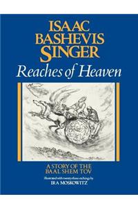 Reaches of Heaven: A Story of the Baal Shem Tov