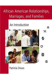 African American Relationships, Marriages, and Families