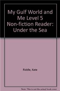 My Gulf World and Me Level 5 non-fiction reader: Under the sea