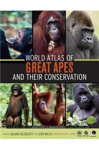 World Atlas of Great Apes and Their Conservation