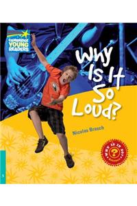 Why Is It So Loud? Level 5 Factbook