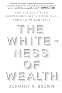 The Whiteness of Wealth