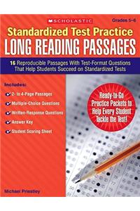 Standardized Test Practice: Long Reading Passages: Grades 5-6