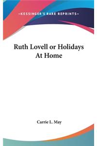 Ruth Lovell or Holidays At Home