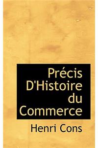 Praccis D'Histoire Du Commerce