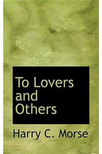 To Lovers and Others
