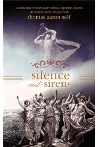 Silence and Sirens