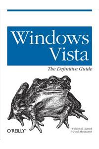 Windows Vista: The Definitive Guide