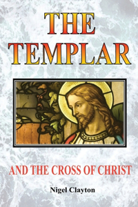 Templar and the Cross Christ