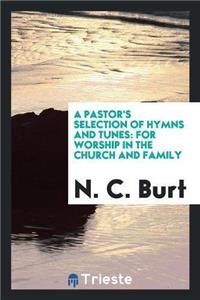 Pastor's Selection of Hymns and Tunes