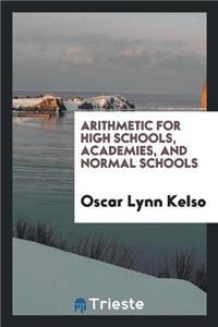 Arithmetic for High Schools, Academies, and Normal Schools