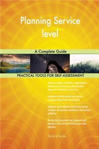 Planning Service level A Complete Guide
