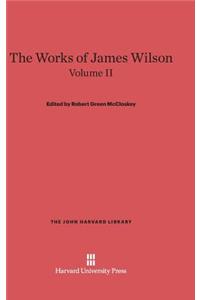 The Works of James Wilson, Volume II