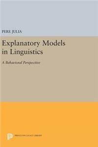 Explanatory Models in Linguistics