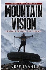 Mountainvision: Lessons Beyond the Summit, 2nd Edition