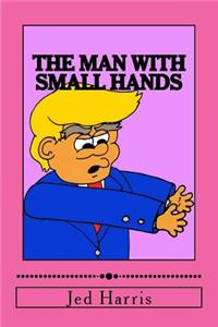 Man with Small Hands