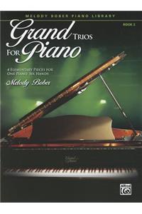 Grand Trios for Piano, Book 2