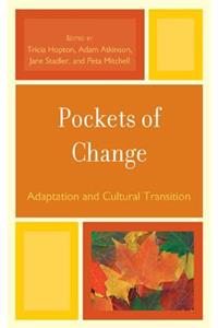 Pockets of Change