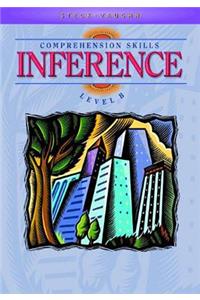 Steck-Vaughn Comprehension Skill Books: Student Edition Inference Inference