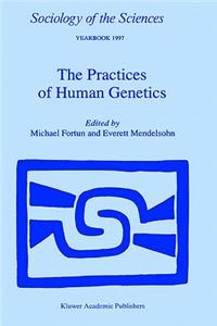 Practices of Human Genetics