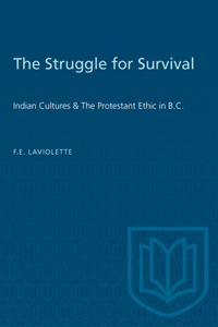 STRUGGLE SURVIVAL INDIAN CULTURES AMP